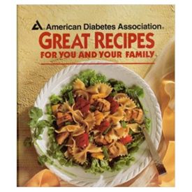 American Diabetes Association Great Recipes For You and Your Family (Hardcover)