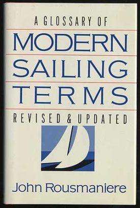 Glossary of Modern Sailing Terms, Revised and Updated Edition (Hardcover)