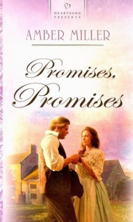 Promises, Promises (Libertys Promise, Book 1) (Mass Market Paperback)