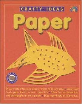 Paper (Crafty Ideas) (Paperback)