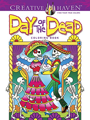 Creative Haven Day of the Dead Coloring Book (Creative Haven Coloring Books) (Paperback)
