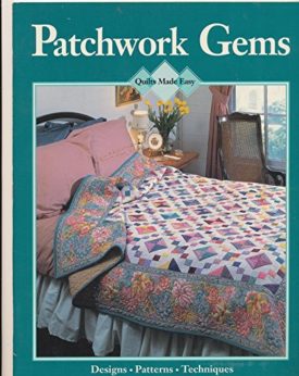 Patchwork Gems (Quilts made easy) (Paperback)