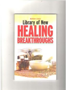 Bottom Lines Library of New Healing Breakthroughs (Paperback)