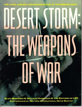 Desert Storm: The Weapons Of War (Paperback)