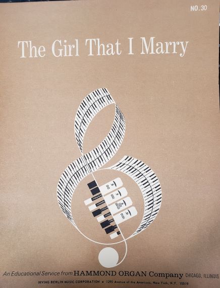 The Girl That I Marry (An Educational Service from Hammond Organ Company No. 30) (Vintage) (Sheet Music)