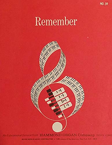 Remember (An Educational Service from Hammond Organ Company No. 39) (Vintage) (Sheet Music)