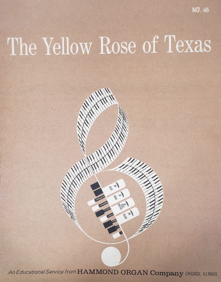 The Yellow Rose of Texas (An Educational Service from Hammond Organ Company No. 46) (Vintage) (Sheet Music)
