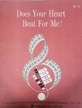 Does Your Heart Beat For Me? (An Educational Service from Hammond Organ Company No. 50) (Vintage) (Sheet Music)