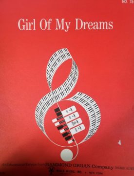 Girl of My Dreams (An Educational Service from Hammond Organ Company No. 76) (Vintage) (Sheet Music)