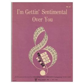 Im Gettin Sentimental Over You (Educational Service From Hammond Organ Company, 87) (Vintage) (Sheet Music)