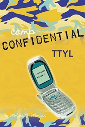 TTYL #5 (Camp Confidential)