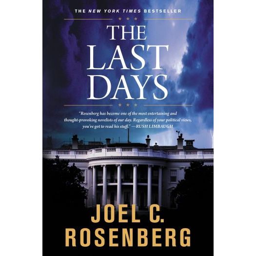 The Last Days: A Jon Bennett Series Political and Military Action Thriller (Book 2) (Paperback)