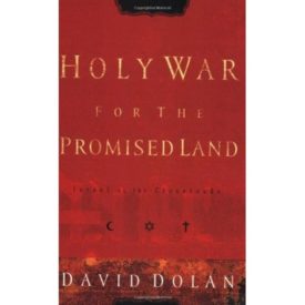 Holy War for the Promised Land: Israel at the Crossroads (Paperback)