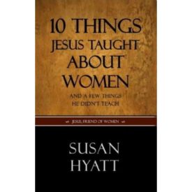 10 Things Jesus Taught About Women (Paperback)