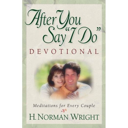 After You Say "I Do" Devotional: Meditations for Every Couple (Paperback)