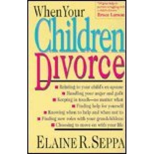 When Your Children Divorce (Paperback)