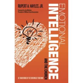 Emotional Intelligence and the Church (Paperback)