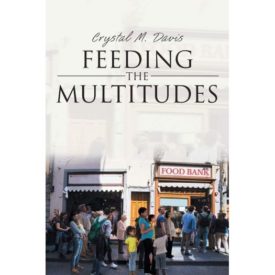 Feeding the Multitudes (Paperback)