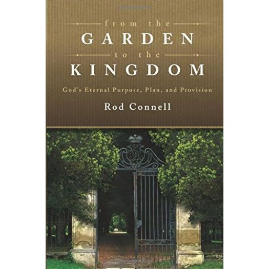 From the Garden to the Kingdom (Paperback)