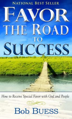 Favor, the Road to Success: How to Receive Special Favor with God and People (Paperback)