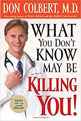 What You Dont Know May Be Killing You: Tips to Avoid Disease (Paperback)