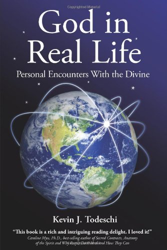 God in Real Life: Personal Encounters with the Divine (Paperback)