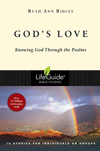Gods Love: Knowing God Through the Psalms (Lifeguide Bible Studies) (Paperback)