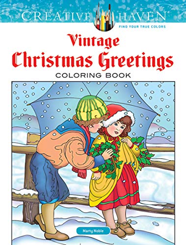 Creative Haven Vintage Christmas Greetings Coloring Book (Creative Haven Coloring Books) (Paperback)