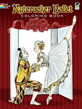 Nutcracker Ballet Coloring Book (Dover Holiday Coloring Book) (Paperback)