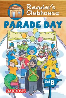 Parade Day (Readers Clubhouse: Level 2 (Paperback)