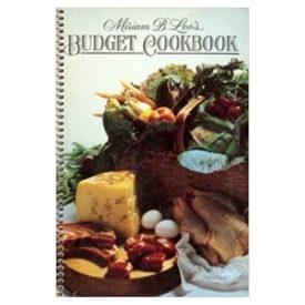 Miriam B. Loos budget cookbook Spiral-bound (Paperback)