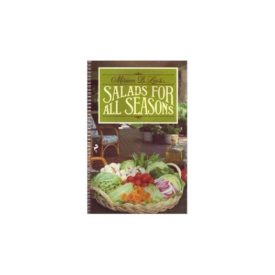 Miriam B. Loos Salads For All Seasons Spiral-bound (Paperback)