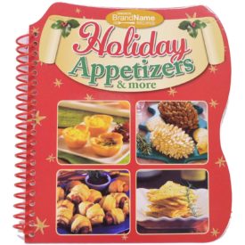 Holiday Appetizers and More - Favorite Brand Name Recipes (Paperback)