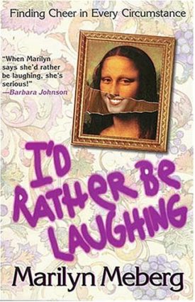 Id Rather Be Laughing (Paperback)