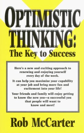 Optimistic Thinking: The Key to Success (Paperback)
