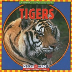 Tigers (Animals I See at the Zoo) (Paperback)