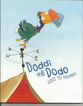 Doddi the Dodo Goes to Orlando (Paperback)