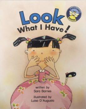 Look What I Have! (Spotlight Books, Early Readers, Theme 3) (Paperback)
