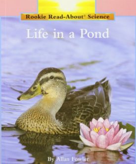 Life In A Pond (Rookie Read-About Science: Habitats and Ecosystems) (Paperback)