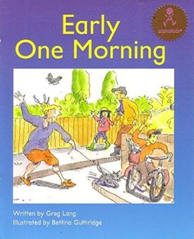 Early One Morning (Alphakids) (Paperback)