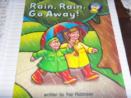 Rain, Rain, Go Away! (Paperback)