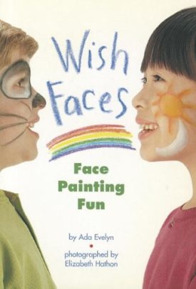 READING 2000 LEVELED READER 1.25A WISH FACES: FACE PAINTING FUN (Scott Foresman Reading: Blue Level) (Paperback)