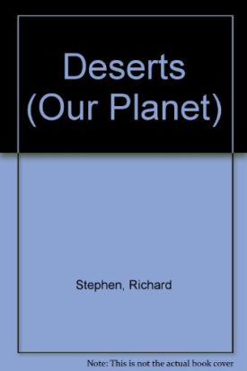 Deserts (Our Planet) (Paperback)