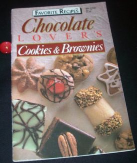 Favorite Recipes (Chocolate Lovers Cookies & Brownies) (Favorite Recipes Magazine, 5) (Cookbook Paperback)
