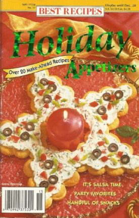 BEST RECIPES HOLIDAY APPETIZERS DECEMBER 1999 (Cookbook Paperback)