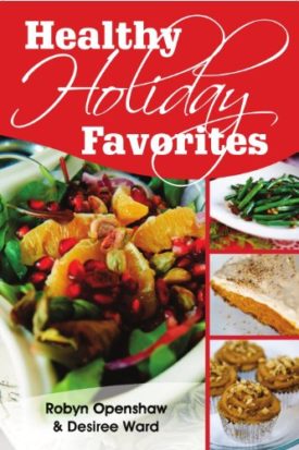 Healthy Holiday Favorites Spiral-bound  (Cookbook Paperback)