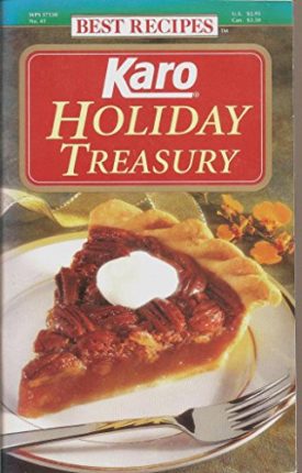 Karo Holiday Treasury No.45 Best Recipes (Cookbook Paperback)