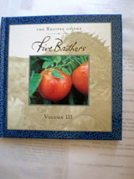 The Recipes of the Five Brothers - Volume III (The Recipes of the Five Brothers, 3) (Hardcover)