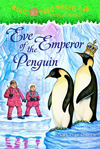 Eve of the Emperor Penguin (Magic Tree House, No. 40)