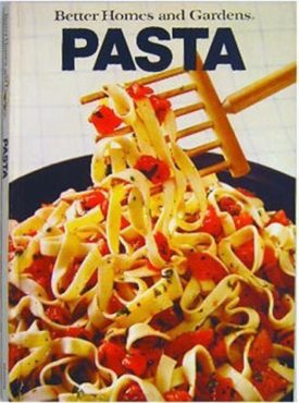 Better Homes and Gardens Pasta Cook Book (Hardcover)